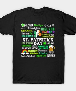 St Pattys Phrases St.Patrick's Day Shirt