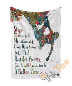 Stop Staring At Mountains Climbing Sherpa Fleece Blanket Gifts for Family, for Couple