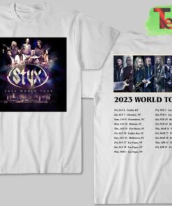 Styx Band World Tour Dates And Setlist Tour Concert 2023 Favorite T-Shirt