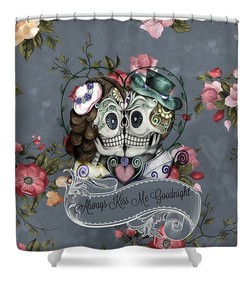 Sugar Skull Shower Curtain, Gray Rose Floral, Andquot;Always Kiss Meandquot