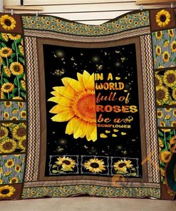 Sunflower In A World Full Of Roses Quilt Blanket Bedding Set