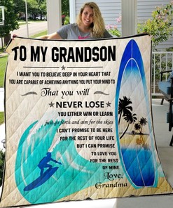 Surfing-To My Grandson We Want You To Believe Deep In Your Heart Quilt Blanket Bedding Set
