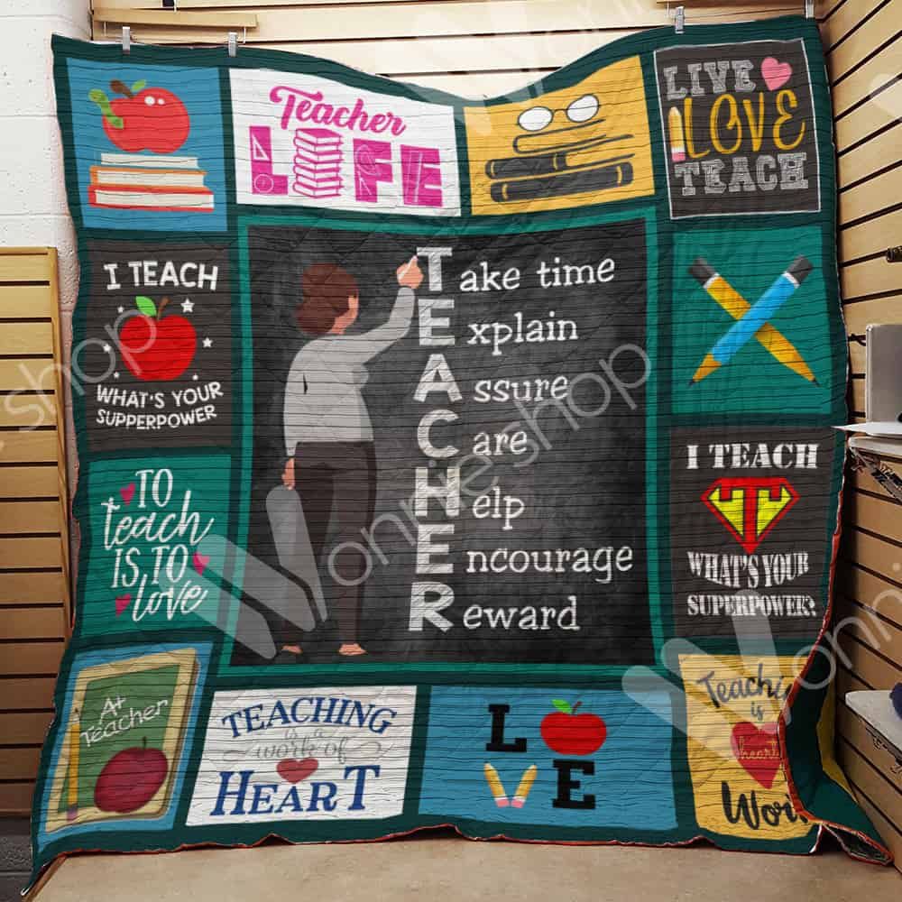 Teacher Take Time Explain Assure Care Help Encourage Reward Quilt Blanket Bedding Set Great Customized Blanket Gifts For Birthday Christmas Thanksgiving