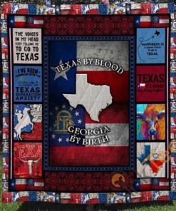 Texas By Blood Georgia By Birth Quilt Blanket Bedding Set