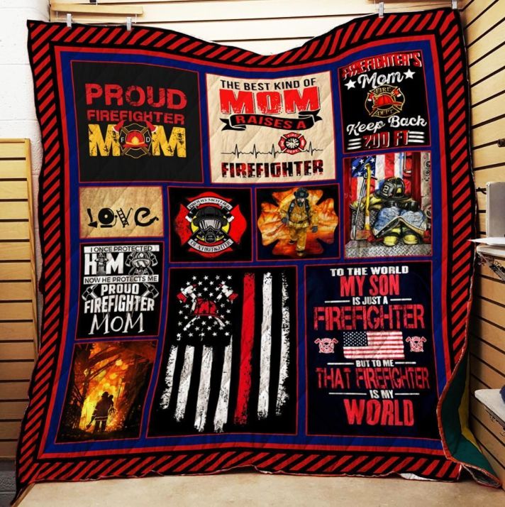 The Best Kind Of Mom Raises A Firefighter Quilt Blanket Bedding Set