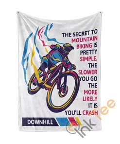 The Slower You Go The More Likely It Is You Ll Crash Mtb Sherpa Fleece Blanket Gifts for Family, for Couple