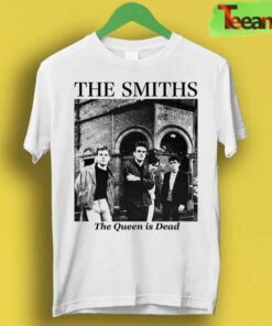 The Smiths The Queen Is Dead Punk Gift Funny Favorite T-Shirt