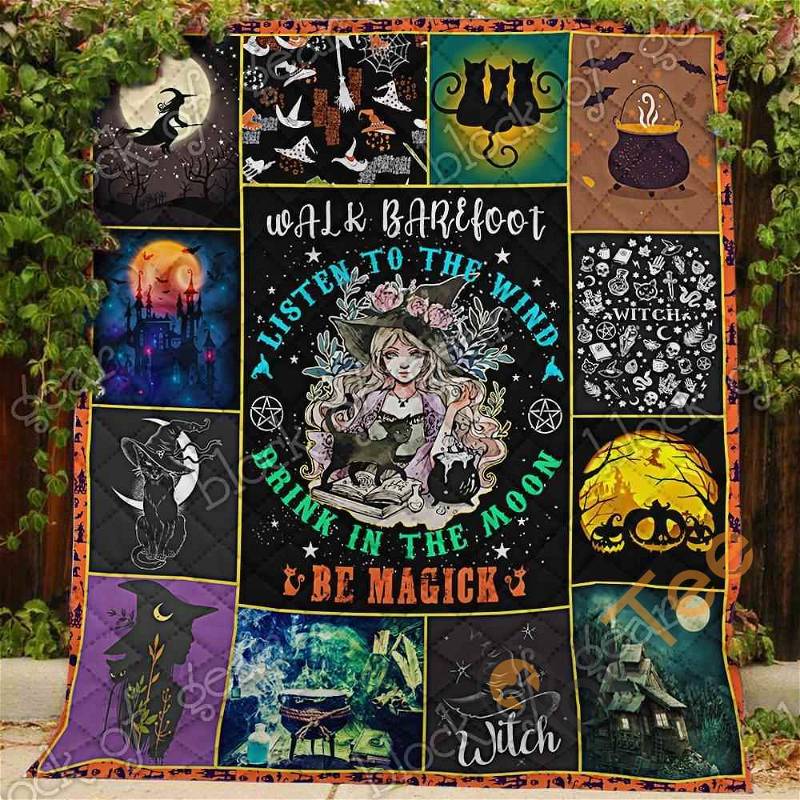 Walk Barefoot Listen To The Wind Drink In The Moon Be Magic The Soul Of A Witch Quilt Blanket Bedding Set