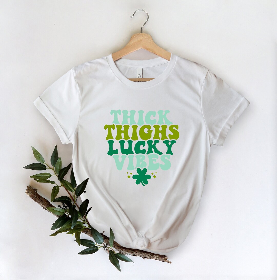 Thick Thighs Lucky Vibes Shirt, Patrick Day Gnomes Shirt, St. Patricks Day Shirt, Shamrock Lucky Irish Shirt