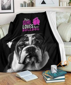 This Girl Loves Her Bulldogbulldog Bestseller Sherpa Fleece Blanket Gifts for Family, for Couple