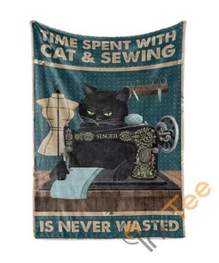 Time Spent With Cat Sewing Is Never Wasted Sherpa Fleece Blanket Gifts for Family, for Couple