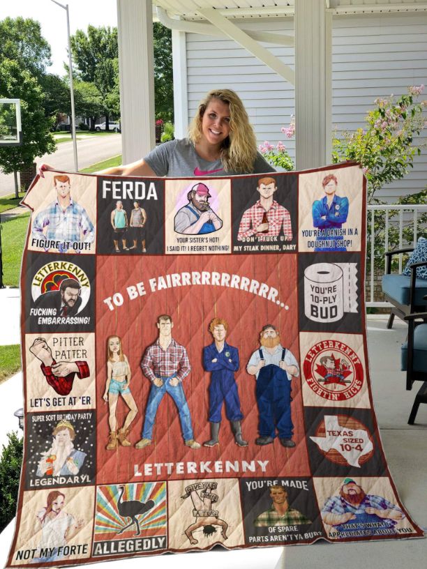 To Be Fair Letterkenny Ver Collected Collection Quilt Blanket Bedding Set