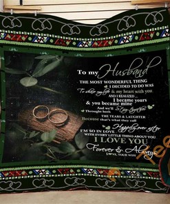 To Husband The Most Wonderful Thing Quilt Blanket Bedding Set