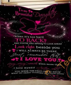 To My Beautiful Daughter When It's Too Hard Quilt Blanket Bedding Set