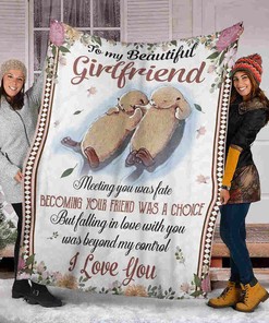 To My Beautiful Girlfriend I Love You Couple Otter Blanket For Girlfriend Birthday82