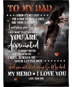 To My Dad Eagle Fleece Blanket I Will Always Be Your Litter Boy For Dad From Son Birthday