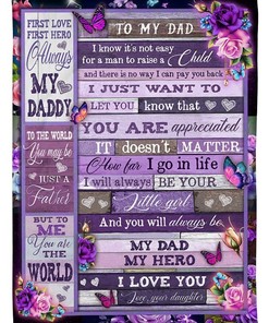 To My Dad Fleece Blanket First Love First Hero Always My Daddy For Dad From Daughter Birthday