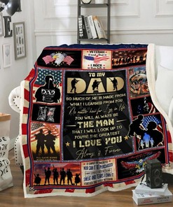 To My Dad Thank You For Your Sacrifices Fleece Blanket For Family Birthday Anniversary Army Military Veteran