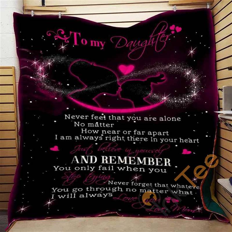To My Daughter And Remember Quilt Blanket Bedding Set
