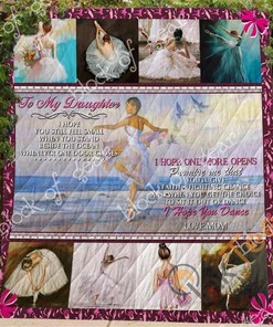 To My Daughter – Ballet Quilt Blanket Bedding Set