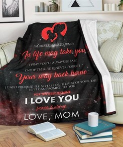 To My Daughter I Love Youever Always Mom Sherpa Fleece Blanket Gifts for Family, for Couple