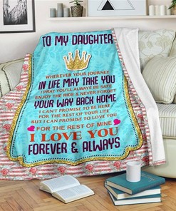 To My Daughter I Love Youever Always Sherpa Fleece Blanket Gifts for Family, for Couple