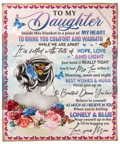 To My Daughter If's Filled With Lots Hope Love And Light Fleece Blanket For Daughter From Mom Birthday