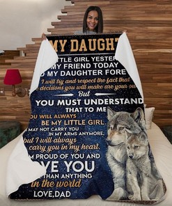 To My Daughter My Daughter Forever Wolf Fleece Blanket For Daughter From Dad To Daughter