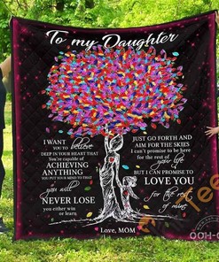 To My Daughter Never Lose, Love Mom Quilt Blanket Bedding Set