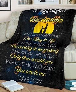 To My Daughter You Are Special To Me Mom Sherpa Fleece Blanket Gifts for Family, for Couple