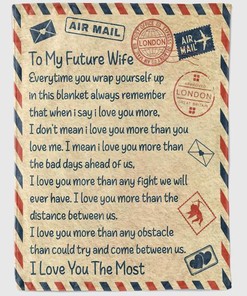 To My Future Wife Blanket Letter To Future Wife Birthday For Wife Family72