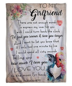 To My Girlfriend Blanket Telling You How Much I Love You For Girlfriend From Boyfriend