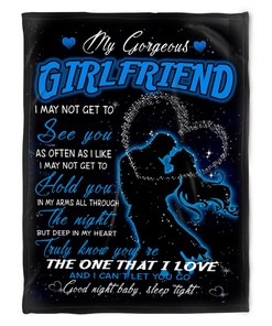 To My Girlfriend Blanket The One That I Love And I Can't Let You Go For Girlfriend From Boyfriend