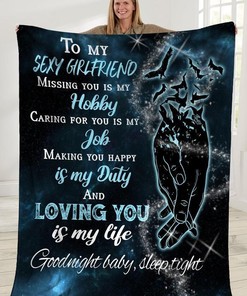 To My Girlfriend Caring For You Is My Job Fleece Blanket For Family Birthday Girlfriend Couple