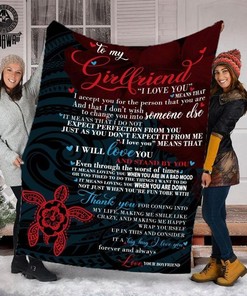 To My Girlfriend I Accept You For The Person That You Are Fleece Blanket Quilt Blanket Bedding Set Valentine's Anniversary Birthday