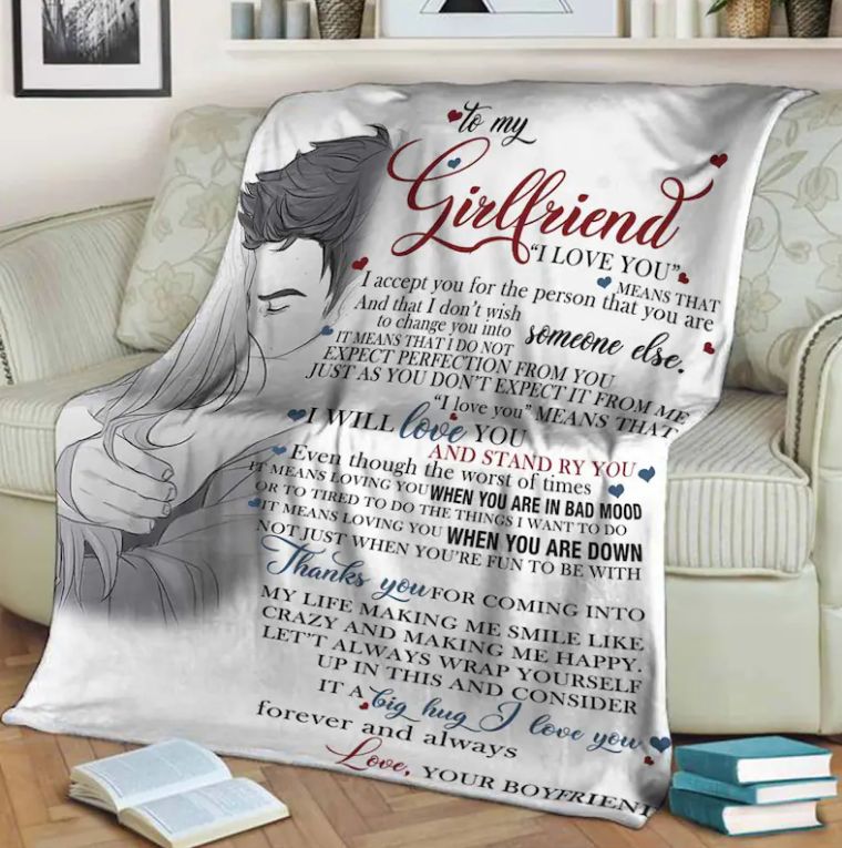 To My Girlfriend I Love You Blanket I Will Love You And Stand Ry You For Girlfriend From Boyfriend Birthday
