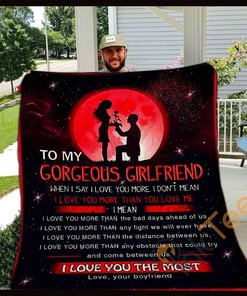 To My Girlfriend I Love You The Most Quilt Blanket Bedding Set