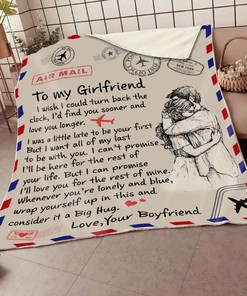 To My Girlfriend I Wish I Could Turn Back The Clock Blanket For Girlfriend From Boyfriend