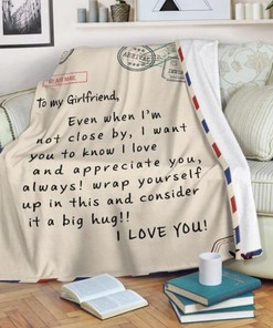 To My Girlfriend Love And Appreciate You Fleece Blanket For Family Birthday Girlfriend Wife Couple