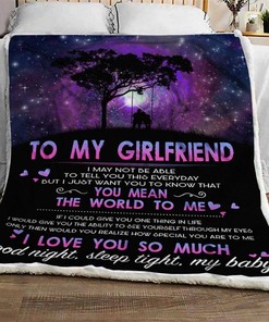 To My Girlfriend You Mean The World To Me Fleece Blanket Quilt Blanket Bedding Set For Girlfriend Lover On Valentine's Day Anniversary