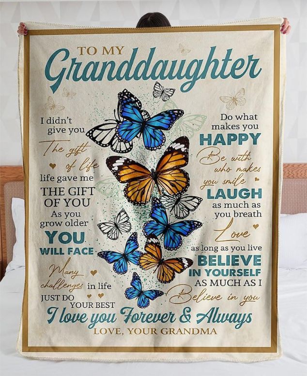 To My Granddaughter Butterfly Blanket I Love You Forever And Always Love You Grandma For Granddaughter Family