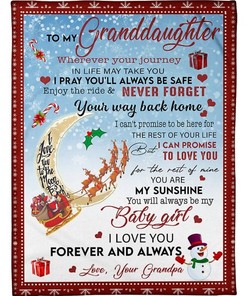 To My Granddaughter Your Way Back Home Christmas Blanket For Granddaughter From Papa Birthday