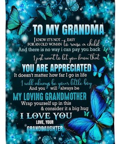 To My Grandma My Loving Grandmother Butterfly Blanket For Grandma Birthday74