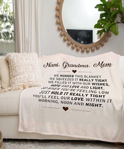 To My Grandma Nani Grandma Mom Feel Our Love Fleece Blanket For Grandparents From Granddaughter For Grandson