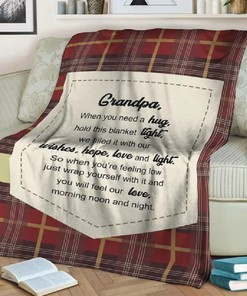 To My Grandpa Hold This Blanket Light Morning Moon And Night Fleece Blanket For Grandparents From Granddaughter For Grandson Home