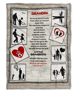 To My Grandpa So Much Of Us Is Made From What We Learned Fleece Blanket For Grandparents From Granddaughter For Grandson