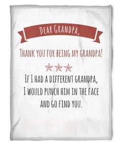 To My Grandpa Thank You For Being My Grandpa Fleece Blanket For Grandparents From Granddaughter For Grandson