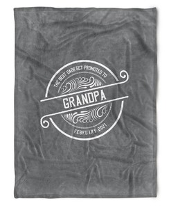 To My Grandpa The Best Dad's Get Promoted To Grandpa Fleece Blanket For Grandparents From Granddaughter For Grandson