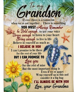 To My Grandson Blanket If Ever There Is A Tomorrow For Grandson From Grandma Birthday