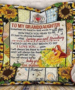 To My Grannddaughter, Loving You Quilt Blanket And Bedding Set Option